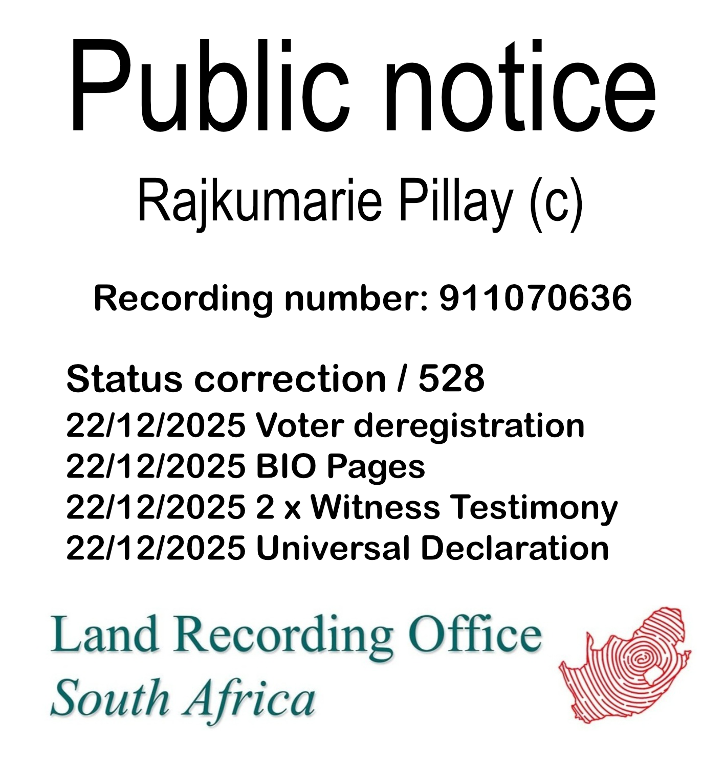 Public notice Rajkumarie Pillay Recording number 911070636